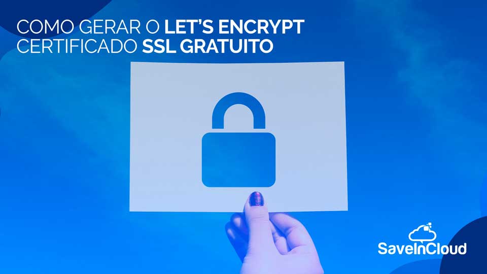 Configurando o Certificado SSL Gratuito Let’s Encrypt na Virtuozzo
