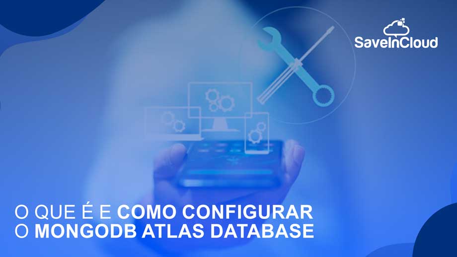 O que é e como configurar o MongoDB Atlas Database